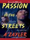 Cover image for Passion of the Streets
